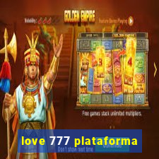 love 777 plataforma